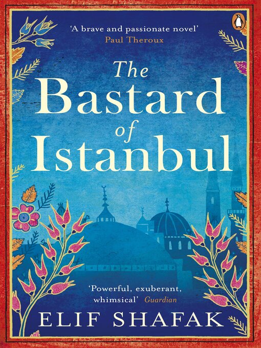 Title details for The Bastard of Istanbul by Elif Shafak - Wait list